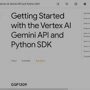 Getting Started With The Vertex AI Gemini API And Python SDK GSP1209