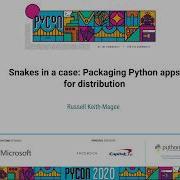 Доклад Рассел Кейт Мэги Змеи в кейсе упаковка приложений Python для распространения