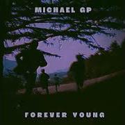 Michael GP Forever Young Cover