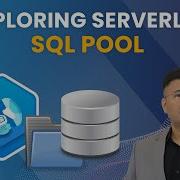 Exploring Serverless SQL Pool Query Data Without Provisioning