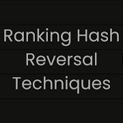 Ranking Password Cracking Hash Reversal Techniques