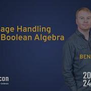 Message Handling With Boolean Algebra Ben Deane CppCon 2024