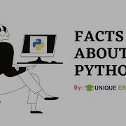 Interesting Facts About Python Language