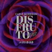 Carla Morrison Disfruto Audioiko Remix Audioiko Disfrutoremix Carlamorrison