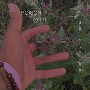 Poison Pt 2