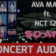 CONCERT AUDIO AVA MAX Ft NCT 127 SO AM I