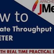 Учебные пособия по Jmeter Как рассчитать пропускную способность в Apache Jmeter