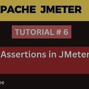 JMeter Tutorial 6 Assertions In JMeter For Reliable Test Results Step By Step Guide