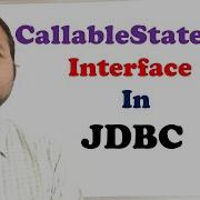 CallableStatement Interface In JDBC Web Technologies Advanced Java