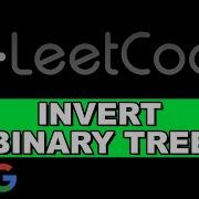 LeetCode Invert Binary Tree Recursion Python