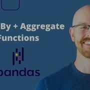 Group By And Aggregate Functions In Pandas Python Pandas Tutorials