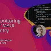 Error Monitoring For NET MAUI With Sentry