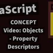 CONCEPT Video Objects Property Descriptors 38 9