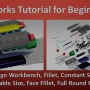 29 SolidWorks Tutorial For Beginners Fillet Constant Size Variable Size Face Fillet Full Round
