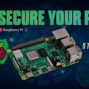 Как защитить свой Raspberry Pi