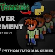 Player Movement Coding Terraria In Python Pygame Tutorial Ep 4