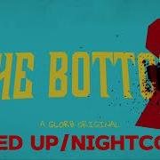 Glorb The Bottom 2 Sped Up Nightcore