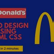 McDonald S Logo Design Using HTML And CSS JUST In 2 Minutes Mcdonalds Html Css Webdesign