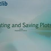 Creating And Saving Plots Using Matplotlib In Python