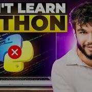 Don T Learn Python In 2024