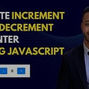 Create Increment And Decrement Counter Using JavaScript