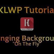 KLWP Tutorial Toggling Changing Backgrounds On The Fly