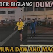 BIGLANG DUMATING SI KUMANDER WAG MUNA DAW AKO MAG VLOG