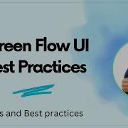 Screen Flow UI Best Practices