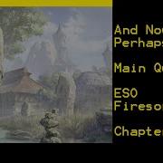 And Now Perhaps Peace Chapter 9 FIRESONG DLC Elder Scrolls Online ESO PS5 4k
