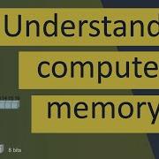 Understand Computer Memory For JavaScript