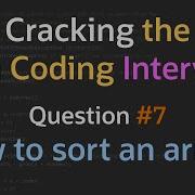How Can You Sort An Array Cracking The Java Coding Interview
