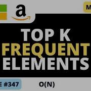 Leetcode 347 Top K Frequent Elements Python