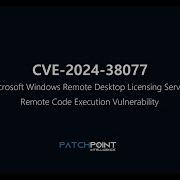 CVE 2024 38077 Windows Remote Desktop Licensing Service Remote Code Execution Vulnerability
