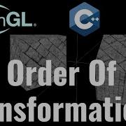 Understanding The Order Of Transformations In 3D Graphics