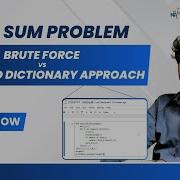 Two Sum Problem Brute Force Vs Optimized Dictionary Approach Python LeetCode Naresh IT