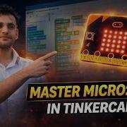Tinkercad Micro Bit Tutorial From Setup To Block And Python Coding