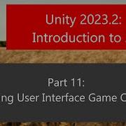 Unity 2023 2 Introduction To 2D Part 11 Adding User Interface Game Objects