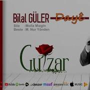 DAYÊ BİLAL GÜLER GÜLZAR 1