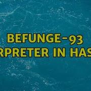 Befunge 93 Interpreter In Haskell