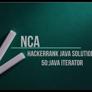 50 Java Iterator Hackerrank Java Solutions