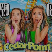 WE RODE EVERY RIDE CEDAR POINT KAYLA KALLI