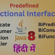 4 JAVA 8 Predefined Functional Interfaces Predicate Consumer Function Supplier Java8