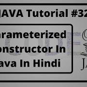 32 Parameterized Constructor In Java In Hindi Java Tutorial In Hindi