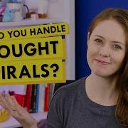 Handling Rumination Thought Spirals Tips On How To Cope With Self Destructive Thoughts