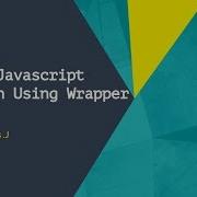 How To Modify Existing Javascript Function Using Wrapper Function