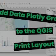 Add Data Plotly Graphs To The QGIS Print Layout