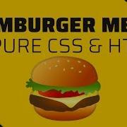 How To Build A CSS ONLY Animated Hamburger Menu Tutorial 2019