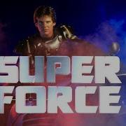 Classic TV Theme Super Force 1990