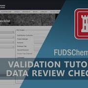 Validation Tutorial Data Review Checklist FUDSChem