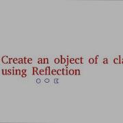 JavaWebTutor Create An Object Using Reflection Java